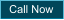Call Now